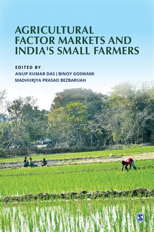 Agricultural Factor Markets and Indias Small Farmers (Hardcover)