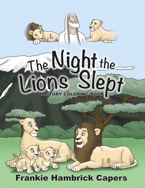 The Night The Lions Slept: A Story Coloring Book (Paperback)