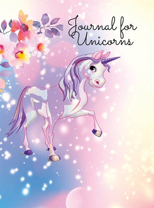 A Journal For Unicorns (Hardcover)