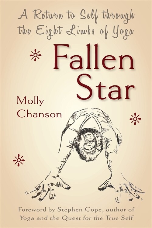 Fallen Star: A Return to Self through the Eight Limbs of Yoga (Paperback)