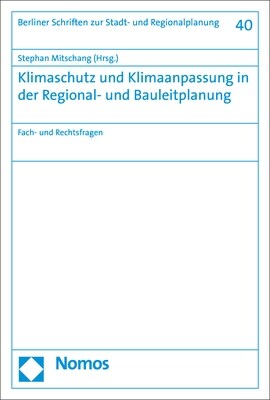 Klimaschutz Und Klimaanpassung in Der Regional- Und Bauleitplanung: Fach- Und Rechtsfragen (Paperback)