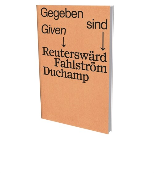Given - Reutersw?d Fahlstr? Duchamp: Cat. Sprengel Museum Hanover (Hardcover)