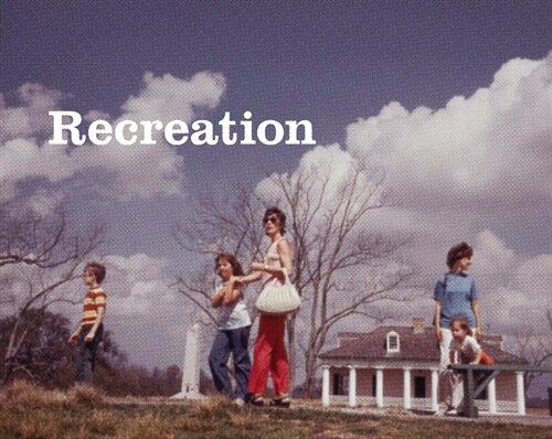 Mitch Epstein: Recreation (Hardcover)