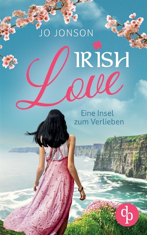 Irish Love: Eine Insel zum Verlieben (Paperback)