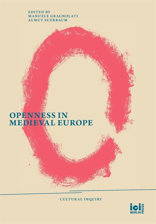 Openness in Medieval Europe (Hardcover)