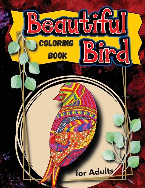 Beautiful Birds: Coloring Book for Adults (Paperback)