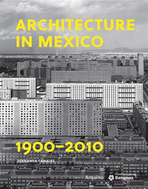 Architecture in Mexico, 1900-2010 (Paperback)