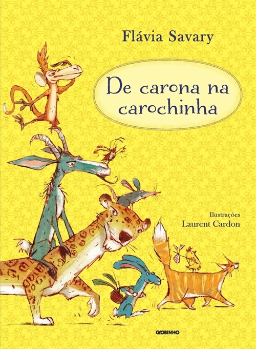 de Carona Na Carochinha (Paperback)