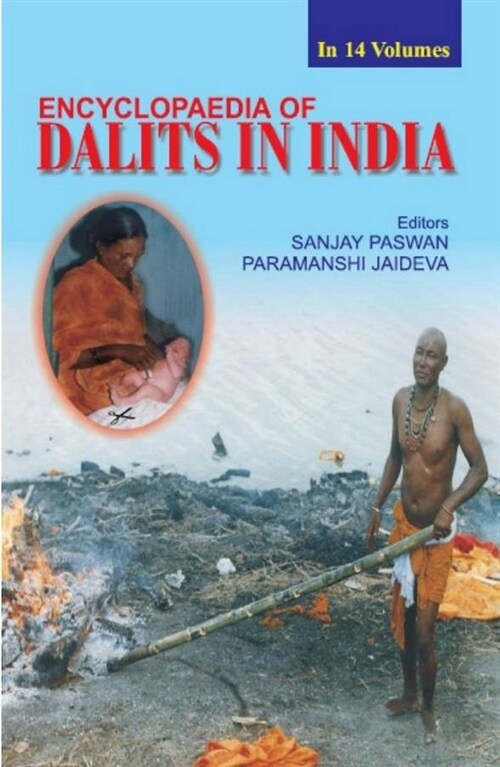 Encyclopaedia of Dalits In India (Human Rights: New Dimensions In Dalit Problems), 14th (Hardcover)