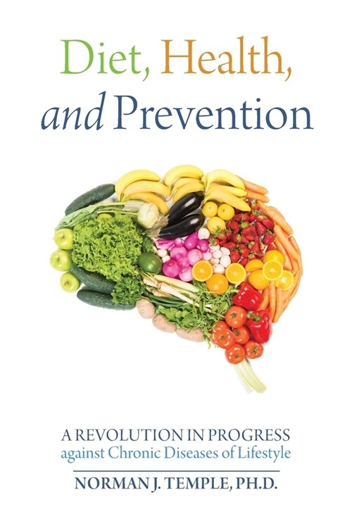 Diet, Health, and Prevention (Paperback)