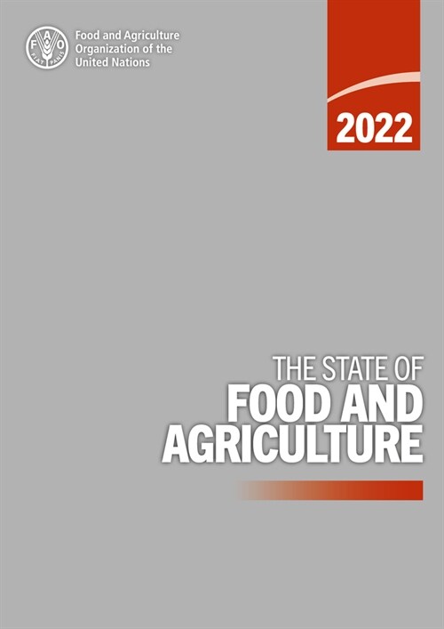 The State of Food and Agriculture (Sofa) 2022 (Paperback)