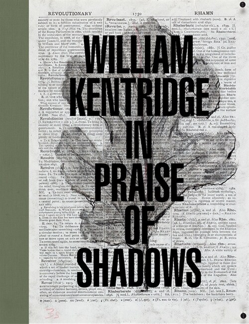 William Kentridge: In Praise of Shadows (Hardcover)