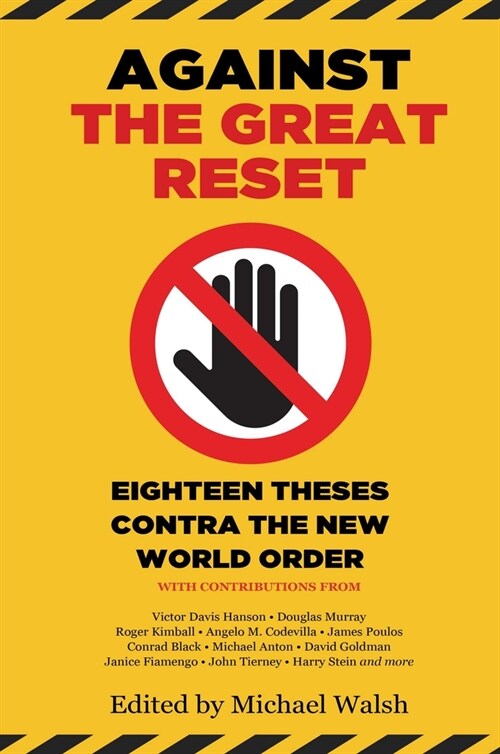 Against the Great Reset: Eighteen Theses Contra the New World Order (Hardcover)