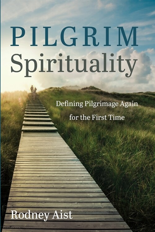 Pilgrim Spirituality (Paperback)