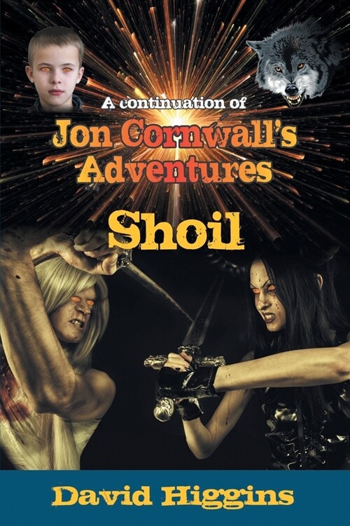 Shoil: A continuation of Jon Cornwalls Adventures (Paperback)
