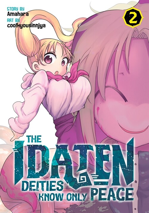 The Idaten Deities Know Only Peace Vol. 2 (Paperback)