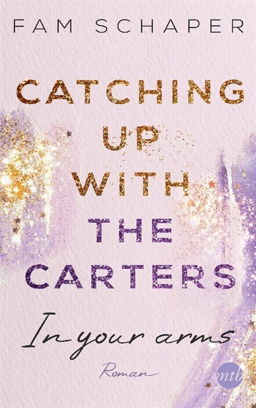 Catching up with the Carters - In your arms (Paperback)