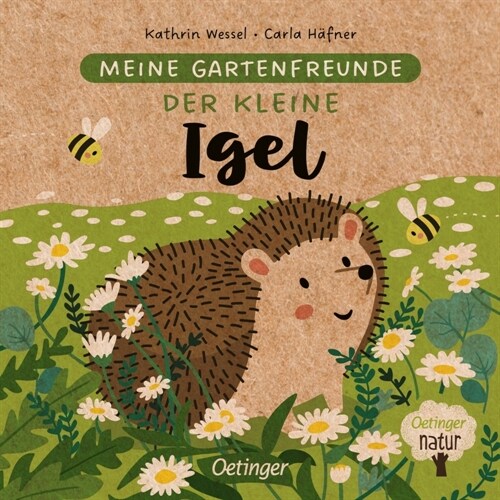 Meine Gartenfreunde. Der kleine Igel (Board Book)