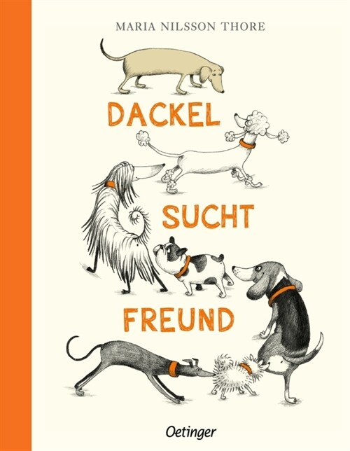 Dackel sucht Freund (Hardcover)