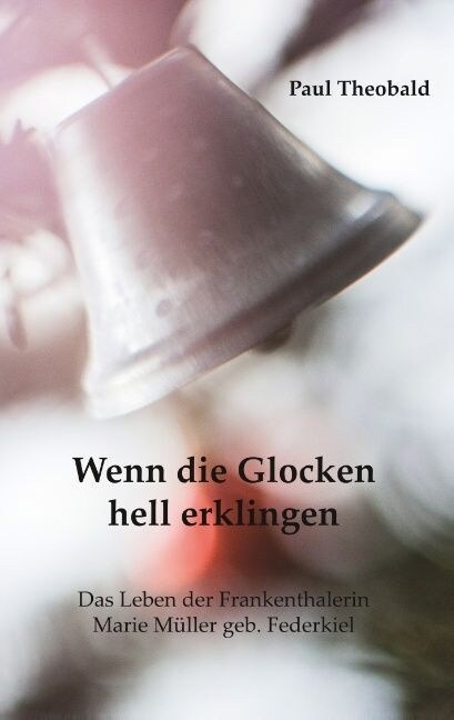 Wenn die Glocken hell erklingen (Paperback)