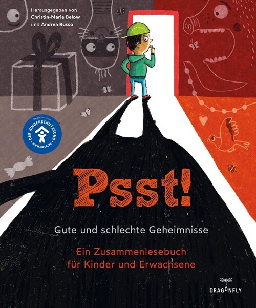 Psst! Gute und schlechte Geheimisse. Ein Zusammenlesebuch fur Kinder und Erwachsene. Begleitet vom Kinderschutzbund (Hardcover)