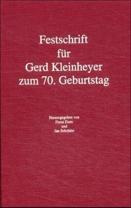 Festschrift fur Gerd Kleinheyer zum 70. Geburtstag (Hardcover)