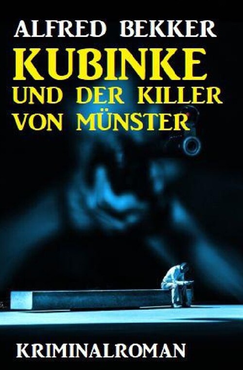 Kubinke und der Killer von Munster: Kriminalroman (Paperback)
