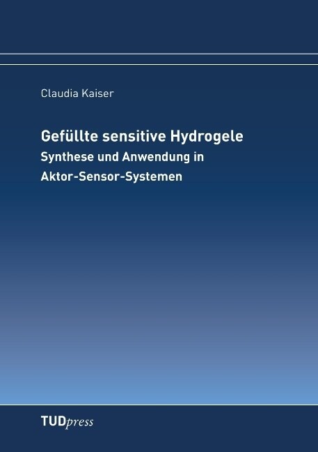 Gefullte sensitive Hydrogele (Paperback)