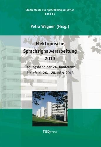 Elektronische Sprachsignalverarbeitung 2013 (Paperback)