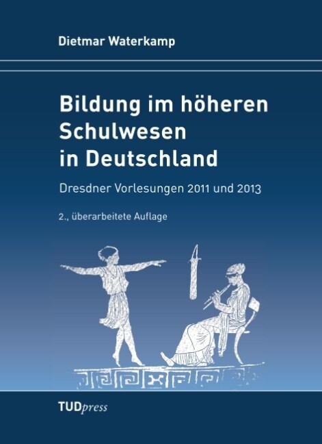 Bildung im hoheren Schulwesen in Deutschland (Paperback)