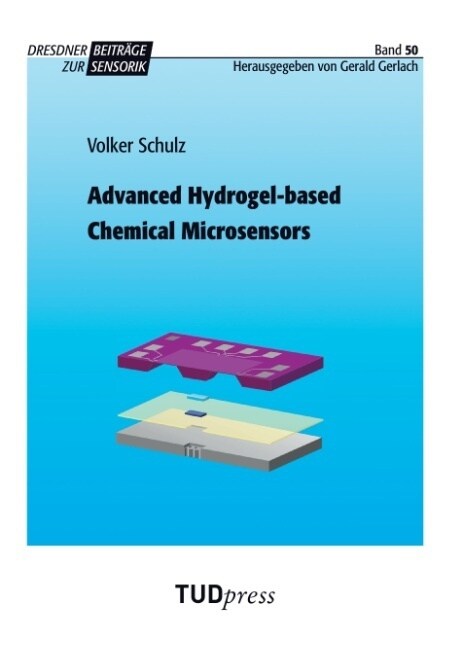 Advanced Hydrogel-based Chemical Microsensors (Paperback)