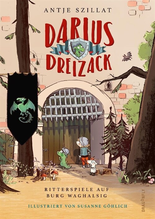 Darius Dreizack - Ritterspiele auf Burg Waghalsig (Hardcover)