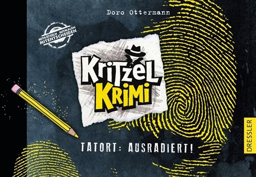 Kritzel-Krimi 1. Tatort: Ausradiert (Hardcover)