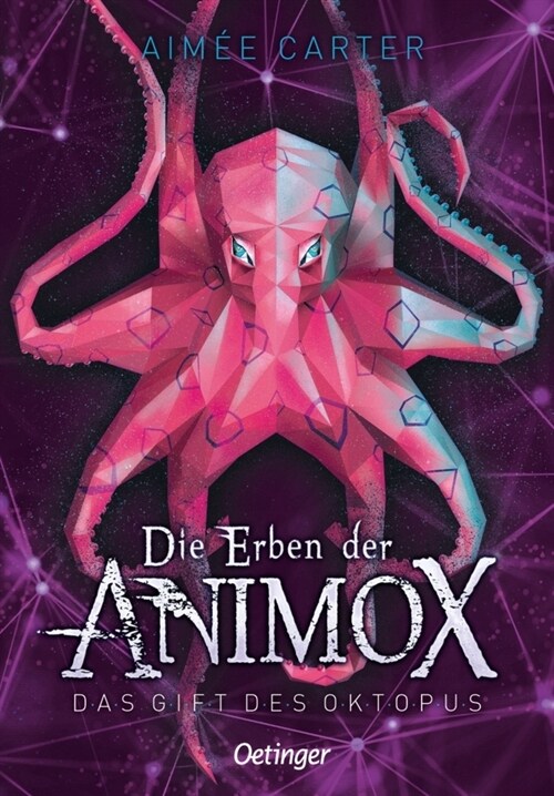 Die Erben der Animox 2. Das Gift des Oktopus (Hardcover)