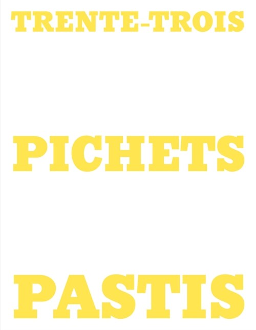 Trente-Trois Pichets Pastis (Paperback)