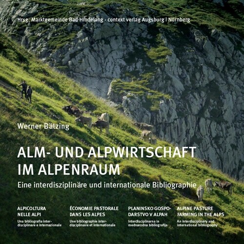 Alm- und Alpwirtschaft im Alpenraum (Hardcover)