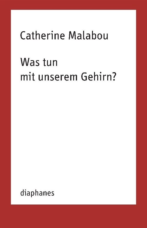 Was tun mit unserem Gehirn (Paperback)