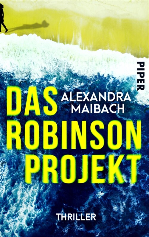 Das Robinson-Projekt (Paperback)