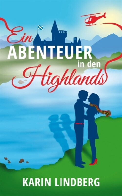 Ein Abenteuer in den Highlands (Paperback)