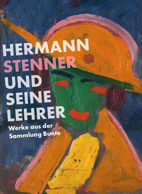 Hermann Stenner und seine Lehrer (Hardcover)