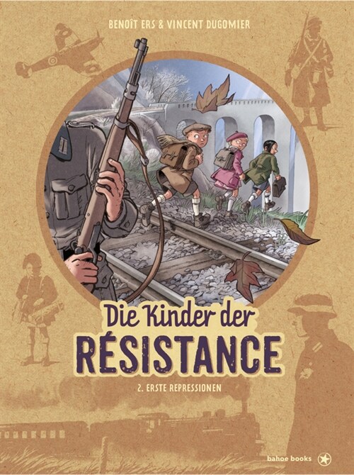 Die Kinder der Resistance. Bd.2 (Hardcover)