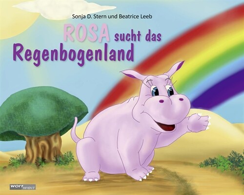 ROSA sucht das Regenbogenland (Hardcover)