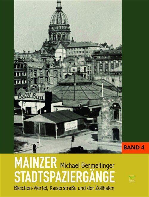 Mainzer Stadtspaziergange. Bd.4 (Paperback)