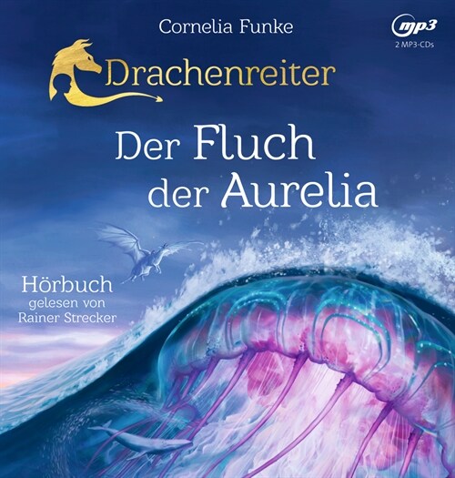 Drachenreiter 3. Der Fluch der Aurelia, 2 Audio-CD, MP3 (CD-Audio)