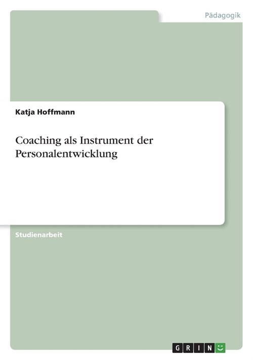 Coaching als Instrument der Personalentwicklung (Paperback)