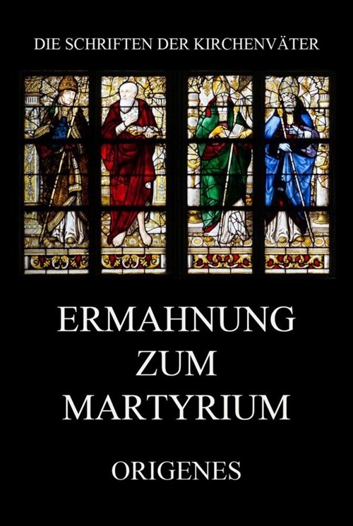 Ermahnung zum Martyrium (Paperback)