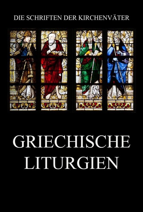 Griechische Liturgien (Paperback)