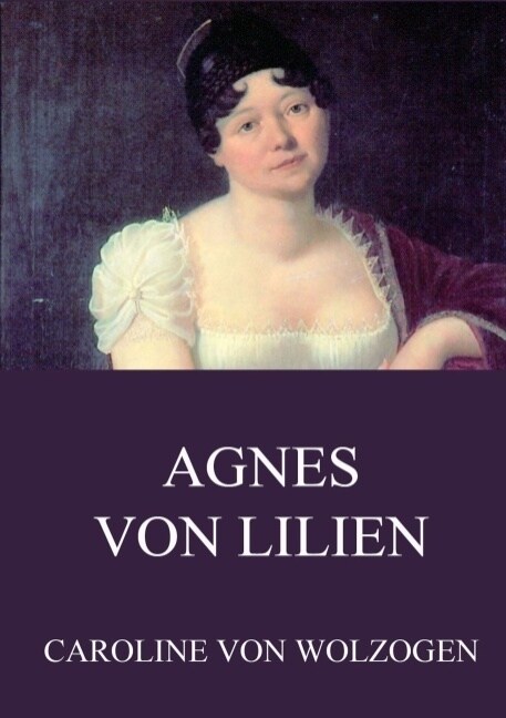 Agnes von Lilien (Paperback)