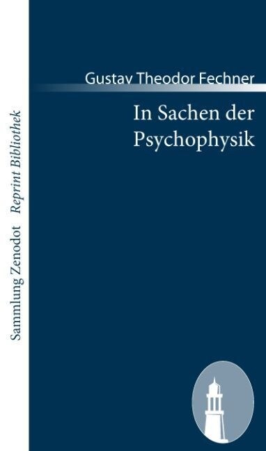 In Sachen der Psychophysik (Paperback)