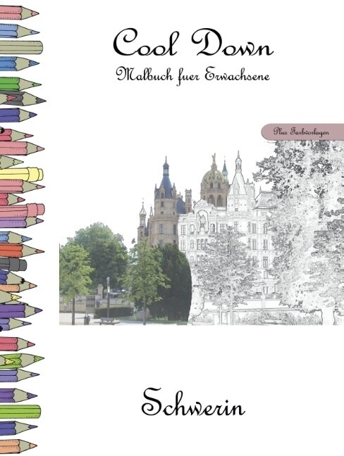 Cool Down - Malbuch fur Erwachsene: Schwerin [Plus Farbvorlage] (Paperback)